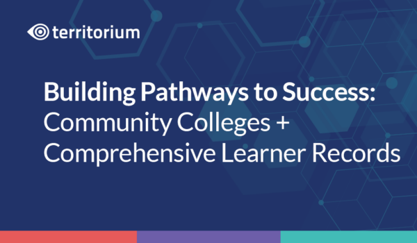 Building Pathways to Success: Community Colleges and Comprehensive Learner Records